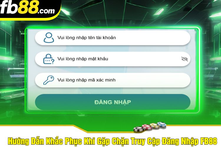 Hướng Dẫn Khắc Phục Khi Gặp Chặn Truy Cập Đăng Nhập FB88